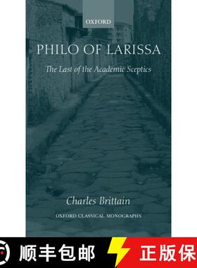 【3-4周达】Philo of Larissa: The Last of the Academic Sceptics [9780198152989]