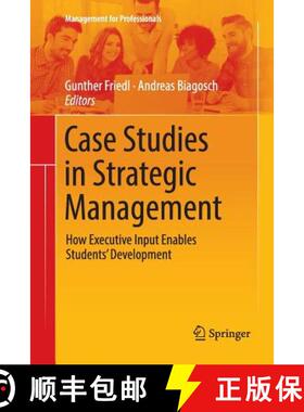 【3-4周达】Case Studies in Strategic Management : How Executive Input Enables Students' Development [9783030070571]