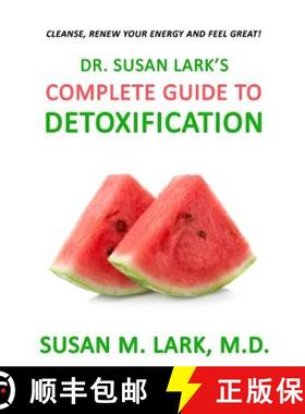 预订 Dr. Susan Lark's Complete Guide to Detoxification [9781939013958]