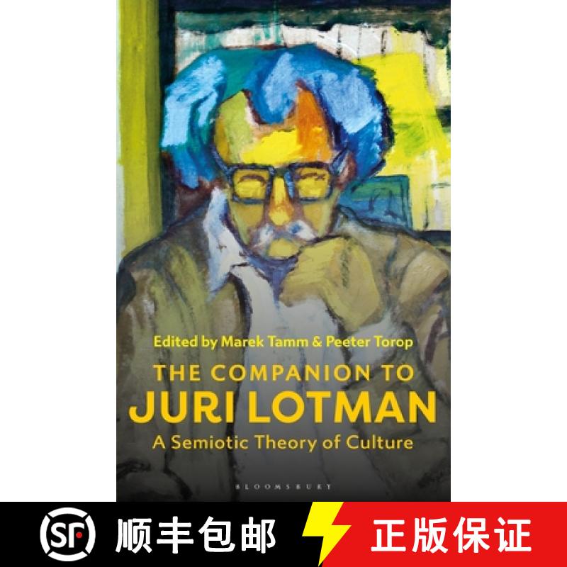 【3-4周达】The Companion to Juri Lotman: A Semiotic Theory of Culture [9781350268197]