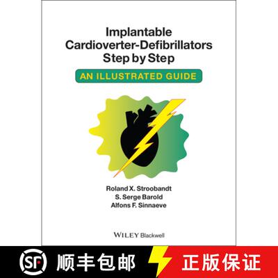 【3-4周达】Implantable Cardioverter - Defibrillators Step By Step - An Illustrated Guide [Wiley医学] [9781405186384]