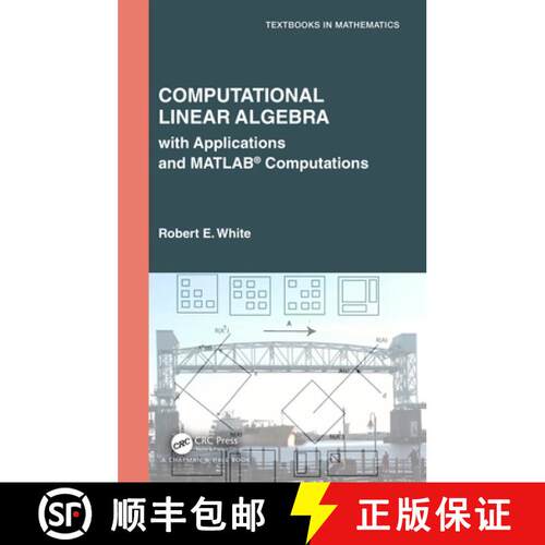 【3-4周达】精装 Computational Linear Algebra: with Applications and MATLAB (R) Computations [9781032302461]