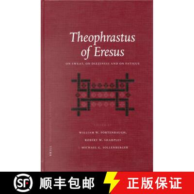 预订 Theophrastus of Eresus: On Sweat, on Dizziness and on Fatigue [9789004128903]