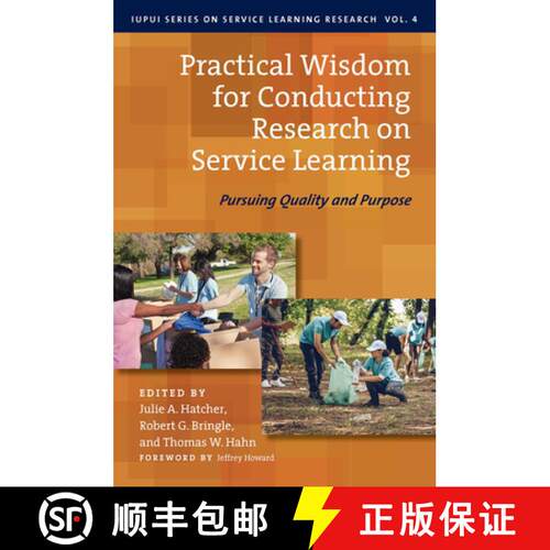 【3-4周达】Practical Wisdom for Conducting Research on Service Learning: Pursuing Quality and Purpose [9781620364680]
