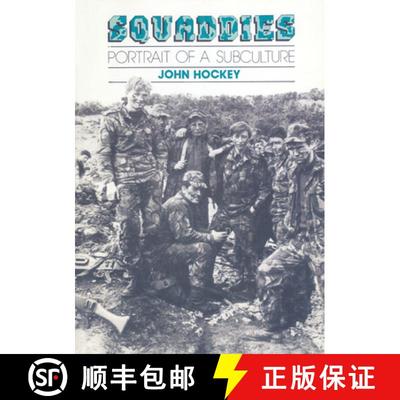 【3-4周达】Squaddies: Portrait of a Subculture [9780859892483]