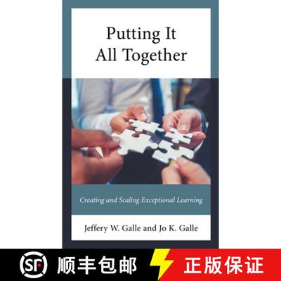 【3-4周达】Putting It All Together : Creating and Scaling Exceptional Learning [9781475867961]