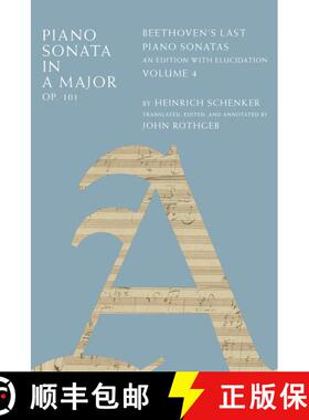 【3-4周达】Piano Sonata in A Major, Op. 101: Beethoven's Last Piano Sonatas, An Edition with Elucidat... [9780199914265]
