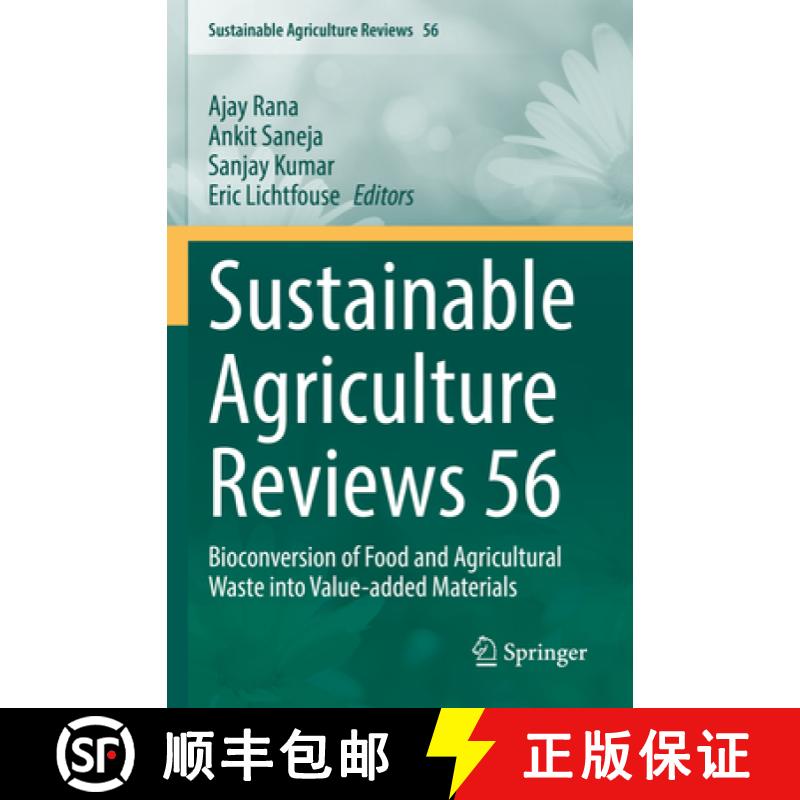 【3-4周达】Sustainable Agriculture Reviews 56: Bioconversion of Food and Agricultural Waste Into Valu... [9783030844073]