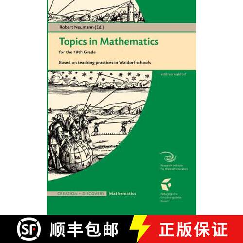 【3-4周达】Topics in Mathematics for the Tenth Grade: Based on Teaching Practices in Waldorf Schools [9781936367917]