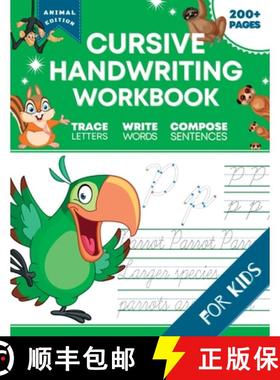 预订 Cursive Handwriting Workbook for Kids: Animal Edition, A Fun and Engaging Cursive Writing Exerci... [9798985122176]