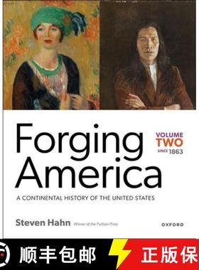 【3-4周达】Forging America: Volume Two Since 1863: A Continental History of the United States [9780197540206]