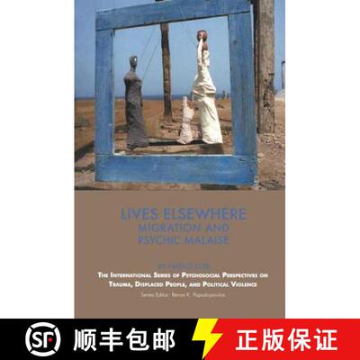 【3-4周达】Lives Elsewhere: Migration and Psychic Malaise [9781855754652]
