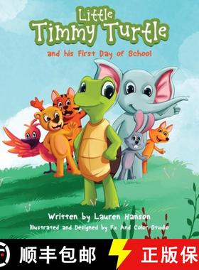 【3-4周达】Little Timmy Turtle and his First Day of School [9781735127712]