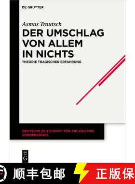 预订 Der Umschlag Von Allem in Nichts: Theorie Tragischer Erfahrung [9783110996838]