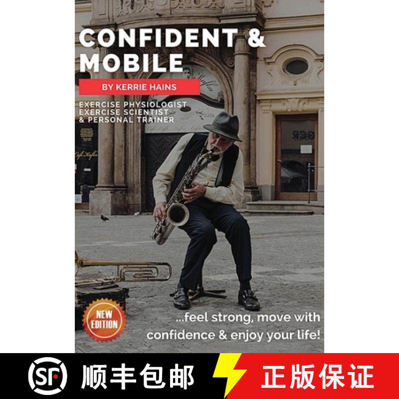 【3-4周达】Confident & Mobile: ...feel strong, move with confidence & enjoy your life! [9781646061464]