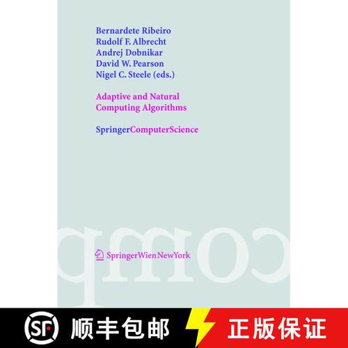【3-4周达】Adaptive and Natural Computing Algorithms: Proceedings of the International Conference in ... [9783211249345]