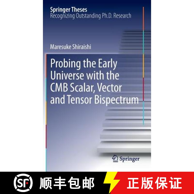 【4周达】Probing the Early Universe with the Cmb Scalar, Vector and Tensor Bispectrum [9784431541790]