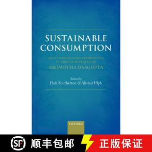 【3-4周达】Sustainable Consumption: Multi-disciplinary Perspectives In Honour of Professor Sir Partha... [9780199679355]
