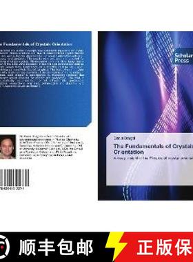 预订 The Fundamentals of Crystals Orientation [9786202312271]