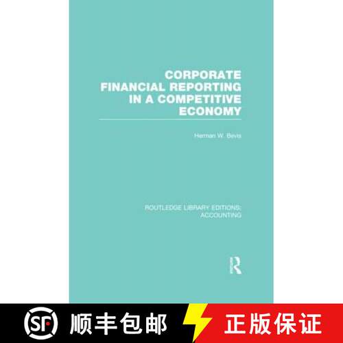 【3-4周达】精装 Corporate Financial Reporting in a Competitive Economy (Rle Accounting) [9780415856201]