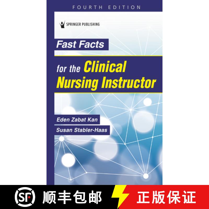 【3-4周达】Fast Facts for the Clinical Nursing Instructor [9780826157294]