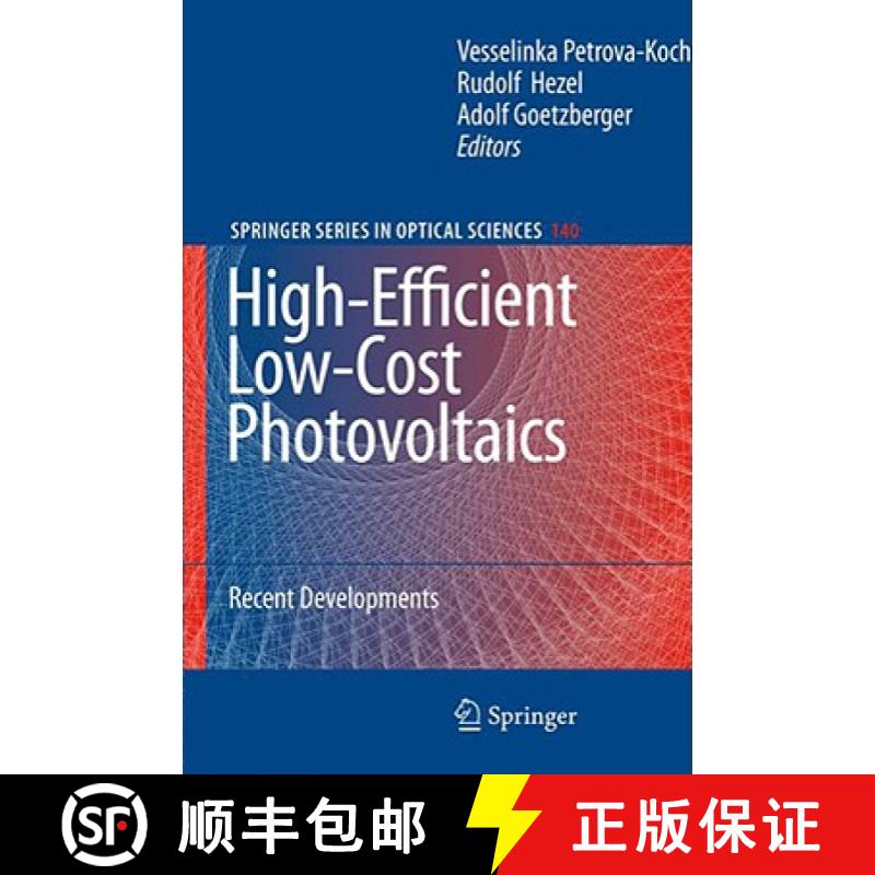 【3-4周达】High-Efficient Low-Cost Photovoltaics : Recent Developments [9783540793588]