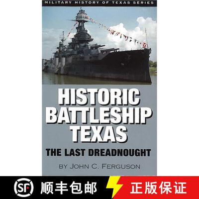 【3-4周达】Historic Battleship Texas: The Last Dreadnought Volume 4 [9781933337074]