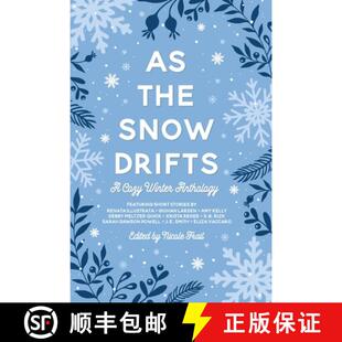 【3-4周达】As the Snow Drifts: A Cozy Winter Anthology [9781965852026]
