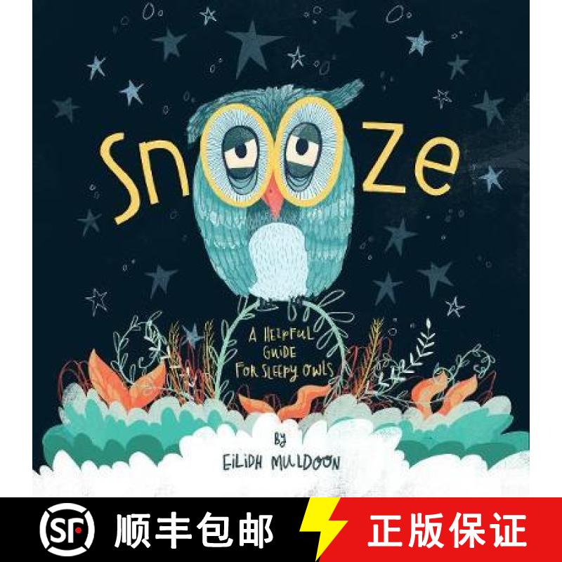 【2-3周达】Snooze: Helpful Tips For Sleepy Owls [9781999955694]