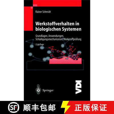【3-4周达】Werkstoffverhalten in biologischen Systemen : Grundlagen, Anwendungen, Schädigungsmechani... [9783540654063]