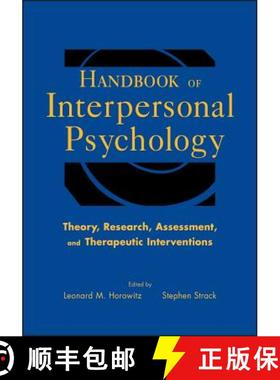 【3-4周达】Handbook Of Interpersonal Psychology: Theory, Research, Assessment, And Therapeutic Interv... [9780470471609]