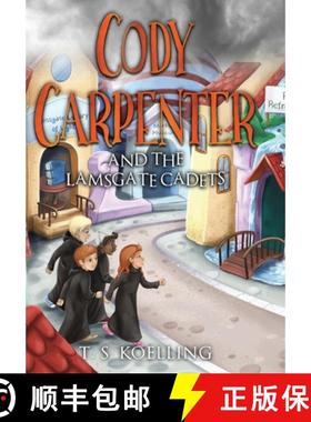 【3-4周达】Cody Carpenter and the Lamsgate Cadets [9781953912534]