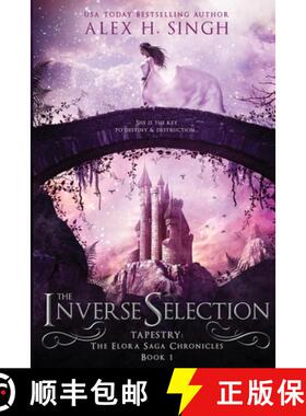 【3-4周达】The Inverse Selection: She is the KEY to destiny & destruction... [9781999467975]
