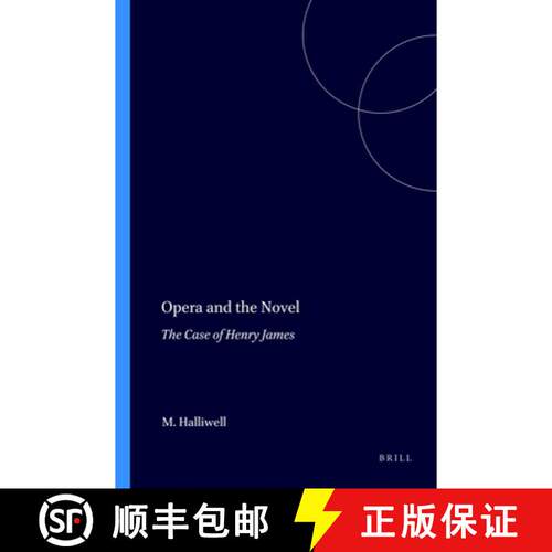 预订 Opera and the Novel: The Case of Henry James [9789042016347]