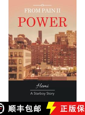 【3-4周达】From Pain Ii Power: A Starboy Story [9781489741806]