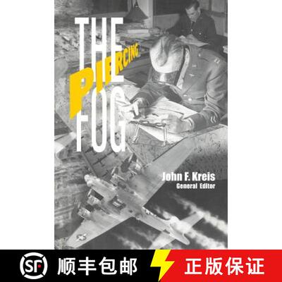 【3-4周达】Piercing the Fog: Intelligence and Army Air Forces Operations in World War II [9781782663812]