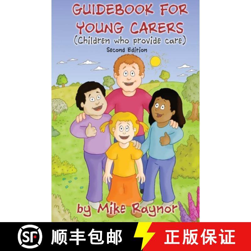 【3-4周达】Guidebook for Young Carers:: children who provide care (Second Edition) [9781839756504]