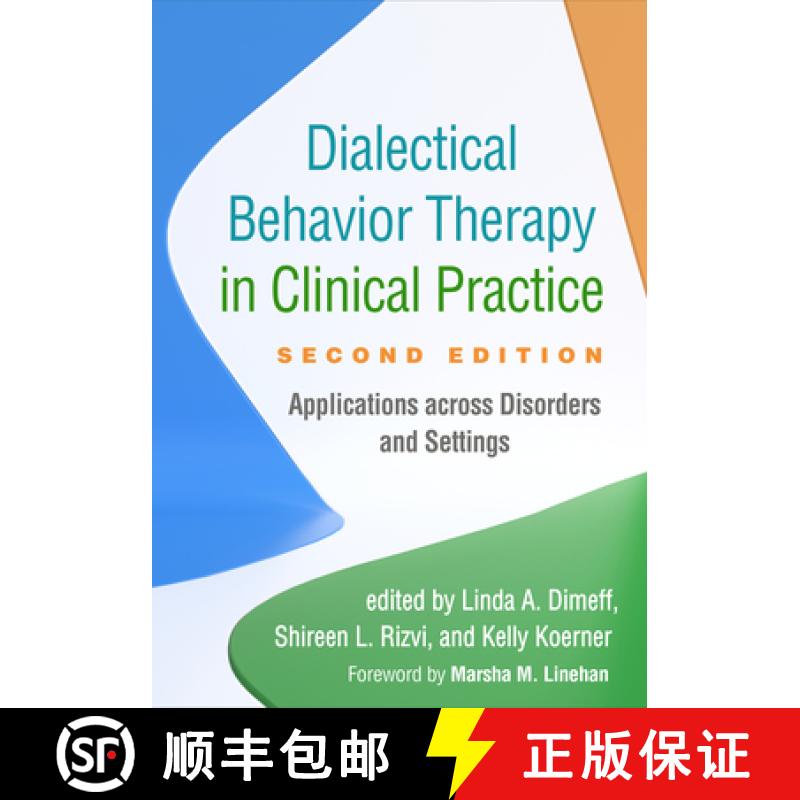【3-4周达】Dialectical Behavior Therapy in Clinical Practice, Second Edition: Applications across Dis... [9781462544622]