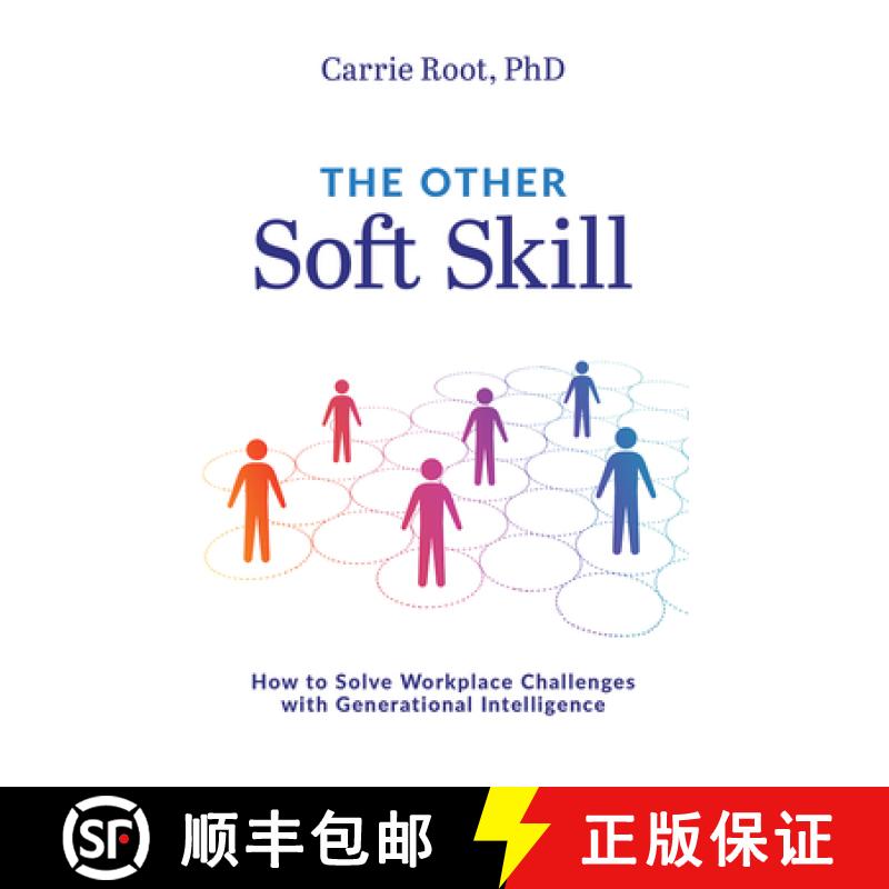 【3-4周达】The Other Soft Skill : How to Solve Workplace Challenges with Generational Intelligence [9781642252989]