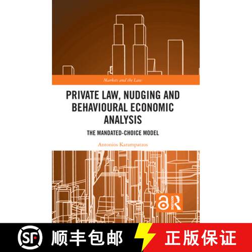 【3-4周达】精装 Private Law, Nudging and Behavioural Economic Analysis : The Mandated-Choice Model [9780367410322]