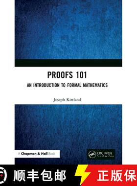 预订 Proofs 101 : An Introduction to Formal Mathematics [9780367536817]