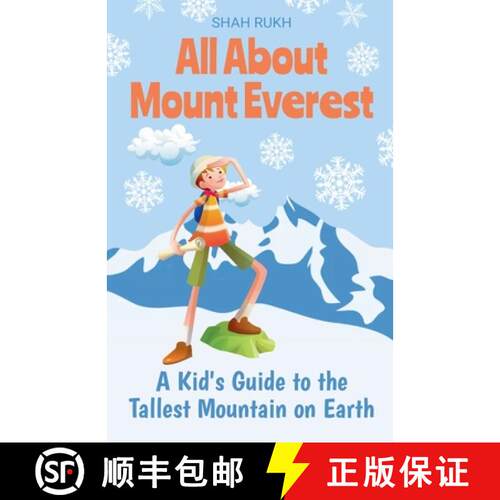 【3-4周达】All About Mount Everest: A Kid's Guide to the Tallest Mountain on Earth [9798227066855]