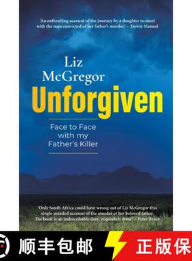 【3-4周达】UNFORGIVEN - Face to Face with my Father's Killer [9781776191888]