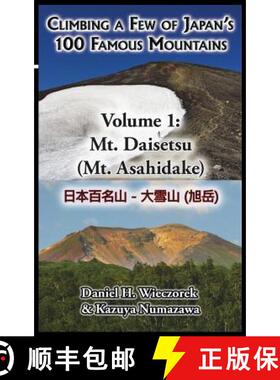 【3-4周达】Climbing a Few of Japan's 100 Famous Mountains - Volume 1: Mt. Daisetsu (Mt. Asahidake) [9780996216135]