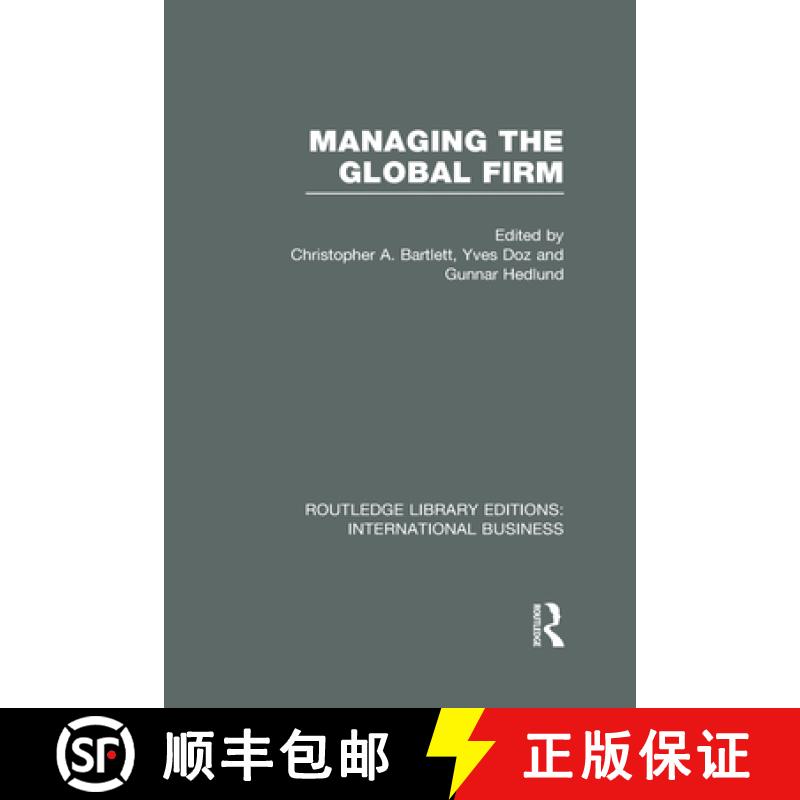 【3-4周达】Managing the Global Firm (RLE International Business) [9780415639187]