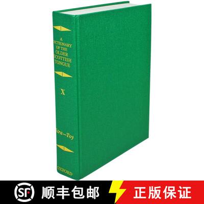 【3-4周达】精装 A Dictionary of the Older Scottish Tongue from the Twelfth Century to the End of the ... [9780198605423]