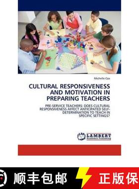 预订 Cultural Responsiveness and Motivation in Preparing Teachers [9783844384697]
