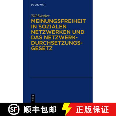 【3-4周达】Meinungsfreiheit in sozialen Netzwerken und das  Netzwerkdurchsetzungsgesetz [9783110759037]