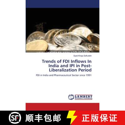 预订 Trends of FDI Inflows In India and IPI in Post-Liberalization Period [9783659165726]