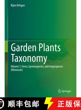 【3-4周达】Garden Plants Taxonomy: Volume 1: Ferns, Gymnosperms, and Angiosperms (Monocots) [9783031115608]